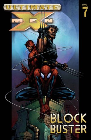 Ultimate X-Men 7 - Blockbuster