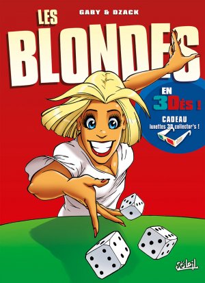 couverture, jaquette Les blondes 4  - Les Blondes en trois dés !Recueil 3D (soleil bd) BD