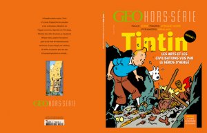 GEO 3 - Tintin - Les Arts et les Civilisations vus par le Héros d'Hergé