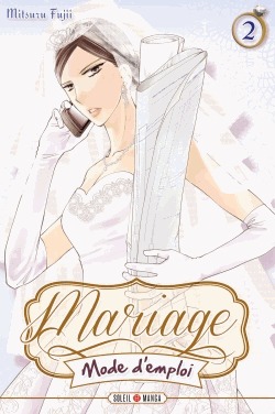couverture, jaquette Mariage, mode d'emploi 2  (soleil manga) Manga