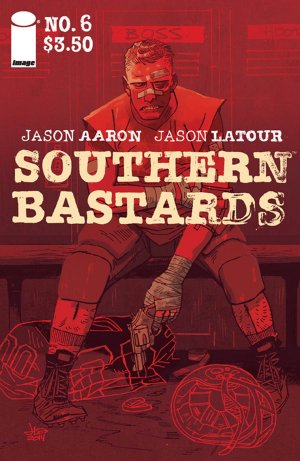 Southern Bastards # 6 Issues