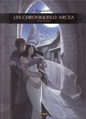 couverture, jaquette Les chroniques d'Arcea 2  - Le coeur (Leonard) BD