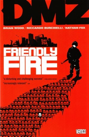 DMZ 4 - Friendly Fire
