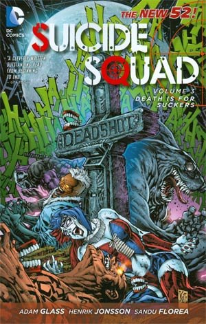 Suicide Squad 3 - Death Is For Suckers