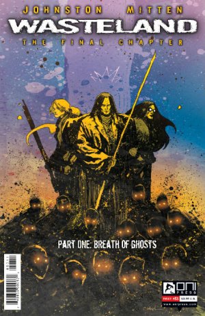 Wasteland 53 - The Final Chapter Part One: Breath of Ghosts