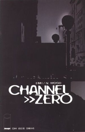 Channel Zero # 4 Issues