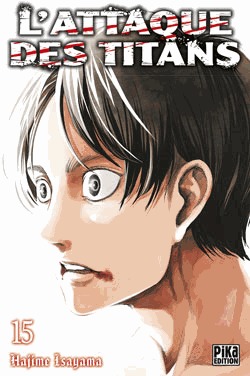 couverture, jaquette L'Attaque des Titans 15  (Pika) Manga