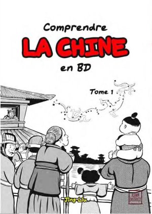 couverture, jaquette Comprendre la Chine en BD 1  (Kotoji éditions) Manhua