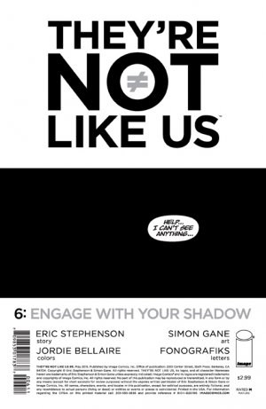 They're Not Like Us 6 - Engage with your shadow