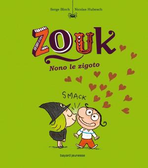 Zouk 6 - Nono le zigoto