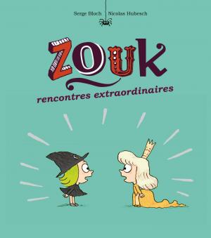 Zouk 11 - Rencontres extraordinaires
