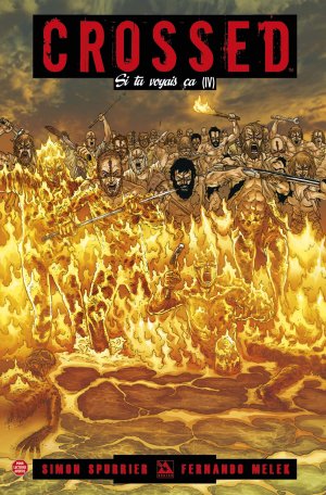 couverture, jaquette Crossed 8  - SI TU VOYAIS ÇA 4TPB SC - 100% Fusion Comics - Terres Maudites (Panini Comics) Comics
