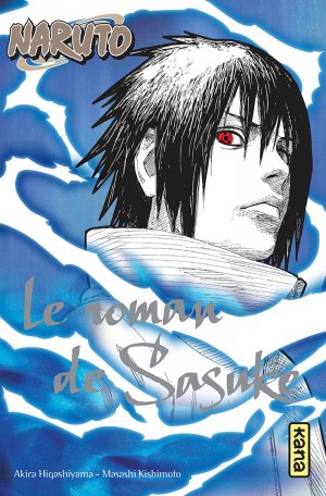 couverture, jaquette Naruto 2  - Le roman de Sasuke (kana) Roman