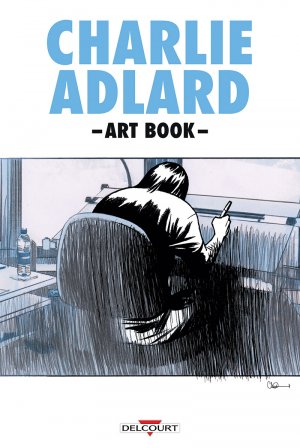couverture, jaquette Charlie Adlard - Art book   - Art BookTPB hardcover (cartonnée) (delcourt bd) Artbook