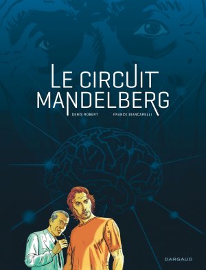 couverture, jaquette Le circuit Mandelberg   (dargaud) BD