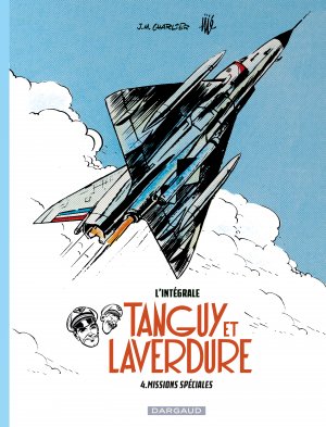 Tanguy et Laverdure 4 - Missions spéciales