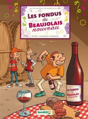couverture, jaquette Les fondus du vin 7  - Les fondus du beaujolais nouveau (bamboo) BD