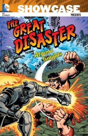 The Great Disaster featuring the Atomic Knights 1