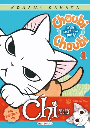 couverture, jaquette Choubi-choubi, mon chat tout petit 1  (soleil manga) Manga