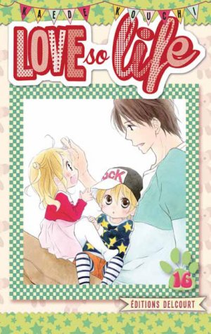 couverture, jaquette Love so Life 16  (Delcourt Manga) Manga