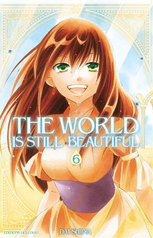 couverture, jaquette The World is still beautiful 6  (Delcourt Manga) Manga
