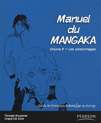 couverture, jaquette Manuel du Mangaka 2 Nouvelle édition (Pearson France) Guide
