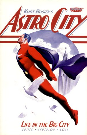 Kurt Busiek's Astro City édition TPB softcover (souple)