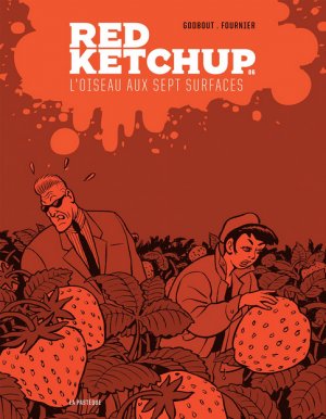 Red Ketchup 6 - L'OISEAU AUX SEPT SURFACES