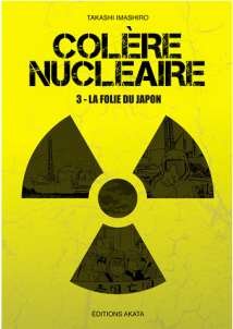 couverture, jaquette Colère nucléaire 3  (akata) Manga