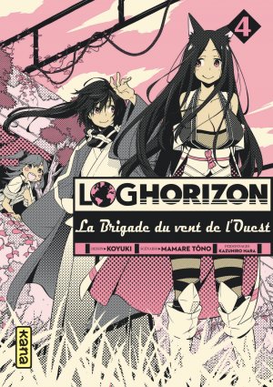 couverture, jaquette Log Horizon - La brigade du vent de l'Ouest 4  (kana) Manga