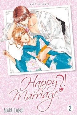 couverture, jaquette Happy Marriage?! 2 Ultimate (kazé manga) Manga