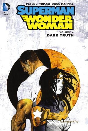 couverture, jaquette Superman / Wonder Woman 4  - Dark TruthTPB hardcover (cartonnée) (DC Comics) Comics