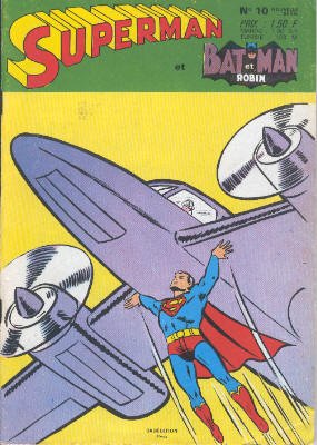 Superman & Batman & Robin 10 - Le président Superman