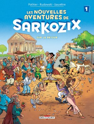 Les nouvelles aventures de Sarkozix édition simple