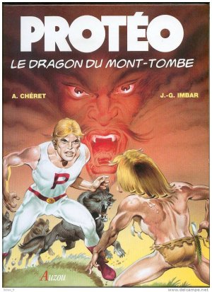 Les aventures de Protéo 1 - Le dragon du Mont-Tombe
