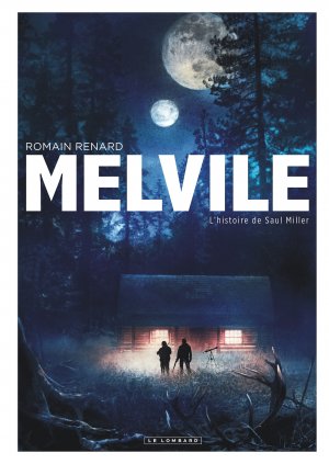 Melvile 2 - L'histoire de Saul Miller Alerte suivre la série