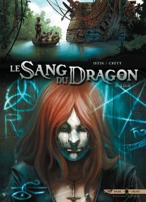 couverture, jaquette Le sang du dragon 10  - Lilith (soleil bd) BD