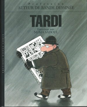 couverture, jaquette Profession 1  - Tardi - auteur de bande desssinée (Niffle) Livre illustré