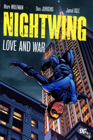 Nightwing 12 - Love and War