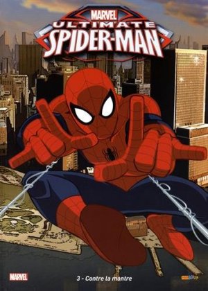 Marvel Ultimate Spider-Man (jeunesse) 3 - Contre la montre