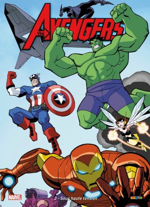 Avengers (Jeunesse) 3 - SOUS HAUTE TENSION