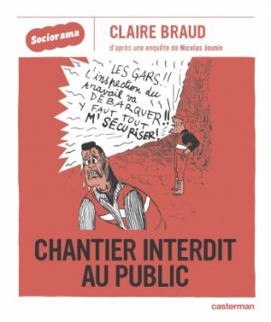 Sociorama 2 - Chantier interdit au public