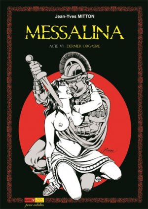 Messalina 6 - Dernier orgasme