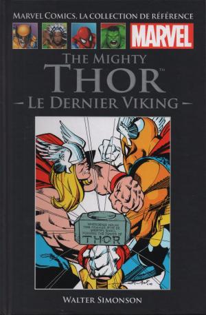 couverture, jaquette Marvel Comics, la Collection de Référence 6  - The mighty Thor - Le dernier VikingTPB hardcover (cartonnée) (Hachette) Comics