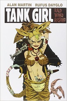 Tank Girl - Bad Wind Rising édition TPB hardcover (cartonnée)