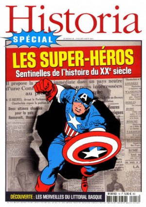Historia spécial 18 - Les super-héros: Sentinelles de l'histoire du XXème siècle