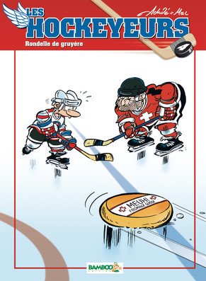 Les hockeyeurs 4 - Rondelle de gruyère