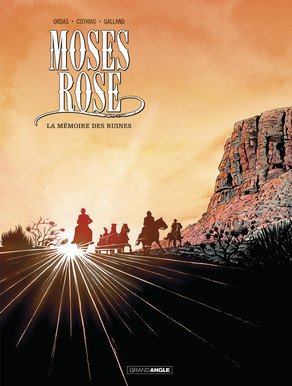 Moses Roses 2 - La mémoire des ruines