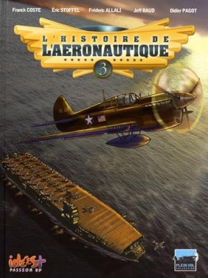 couverture, jaquette L'histoire de l'aéronautique 3  - L'histoire de l'aéronautique (Idées +) BD