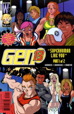 Gen 13 64 - Superhuman Like You, part 1 of 2